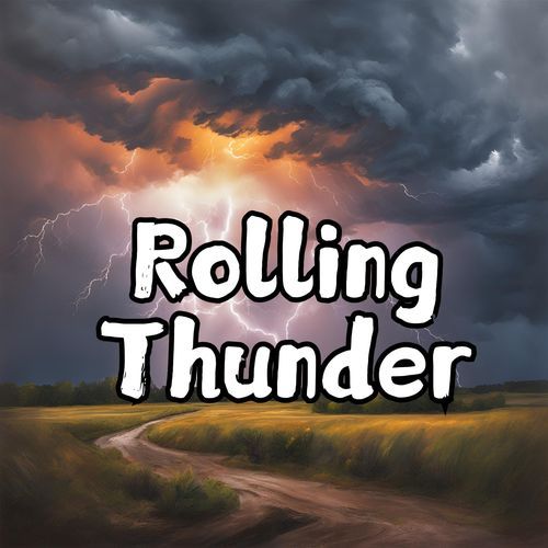 Rolling Thunder - Soothing Thunderstorm Rhythms for Sleep