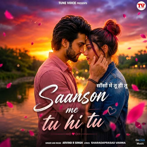 Saanson Me Tu Hi Tu