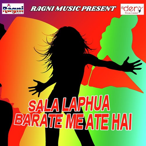 Sala Laphua Barate Me Ate Hai_poster_image