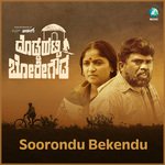 Soorondu Bekendu (From &quot;Doddahatti Boregowda&quot;)