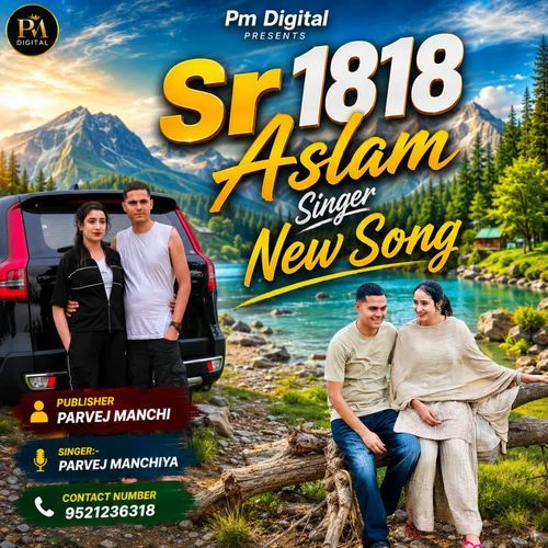 Sr1818 Aslam Singer New Song