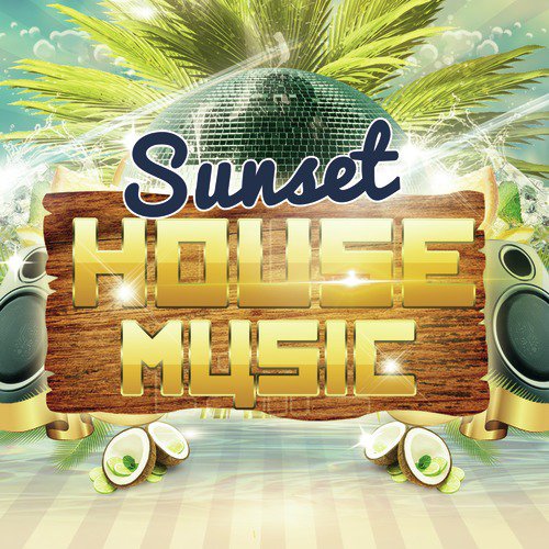 Sunset House Music