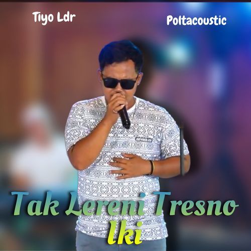 Tak Lereni Tresno Iki_poster_image