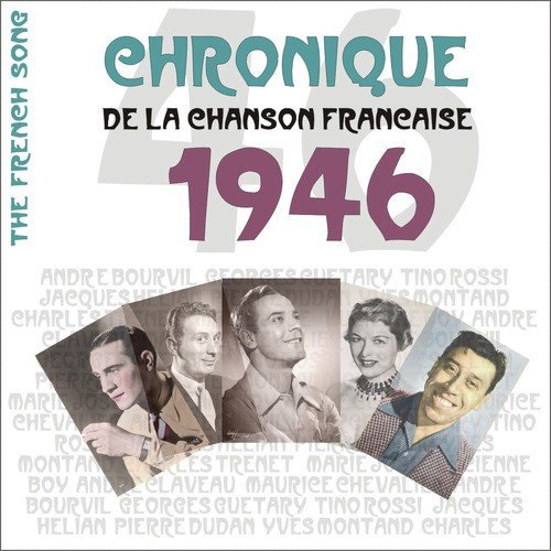 The French Song : Chronique De La Chanson Française (1946), Vol. 23