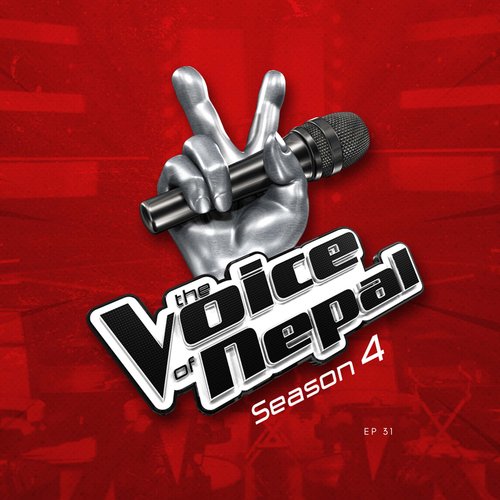 The Voice of Nepal (Season 4), Ep. 31