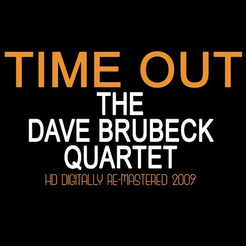 Time Out - HD Digital Remastered 2009