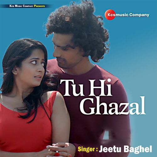 Tu Hi Ghazal