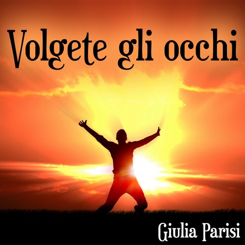 Volgete gli occhi