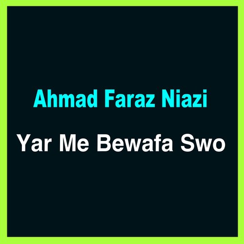 Yar Me Bewafa Swo