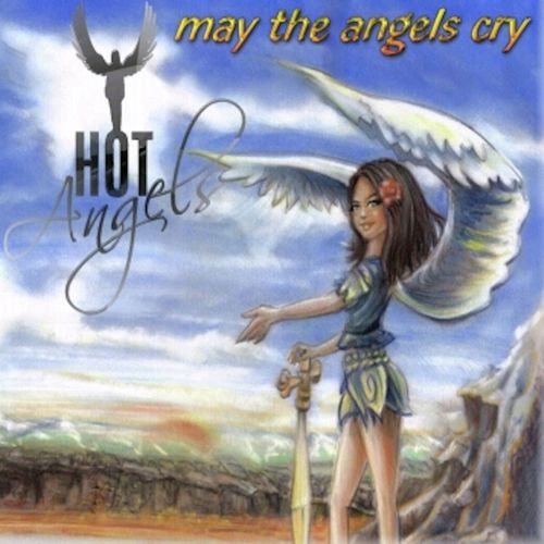 may the angels cry (single cut)