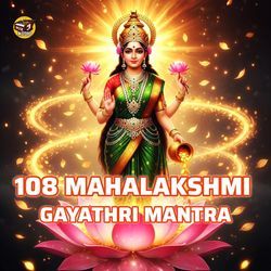 108 Mahalakshmi Gayathri Mantra