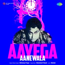 Aayega Aanewala-XRoBSTEIRWA