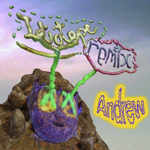 Andrew (Idiotape Remix) cover art