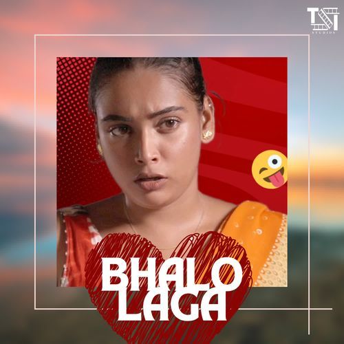 BHALO LAGA