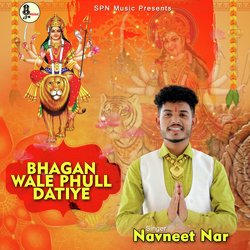 Bhagan Wale Phull Datiye