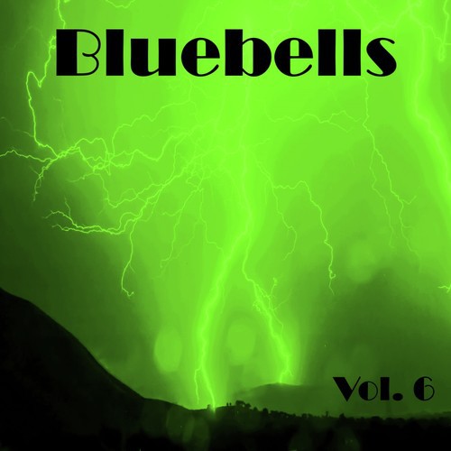 Bluebells, Vol. 6
