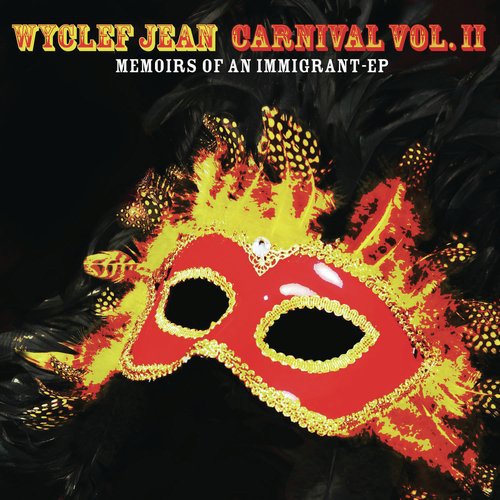 CARNIVAL VOL. II...Memoirs of an Immigrant - EP