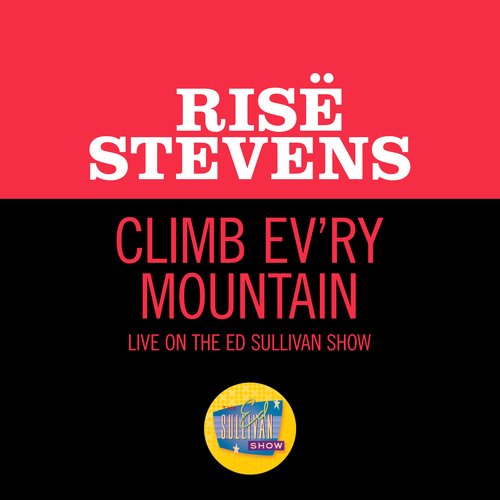 Climb Ev’ry Mountain (Live On The Ed Sullivan Show, June 26, 1960)_poster_image