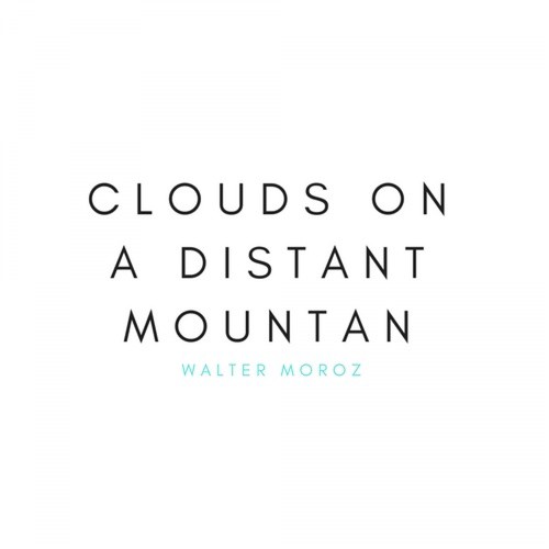 Clouds on a Distant Mountain