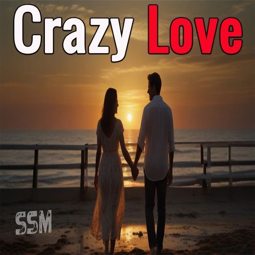 Crazy Love