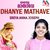 Dhanye Mathave