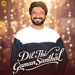 Dil Thi Gaman Santhal