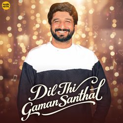 Dil Thi Gaman Santhal