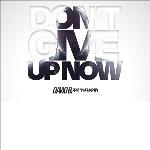Don't Give up Now (feat. Dave Martin)