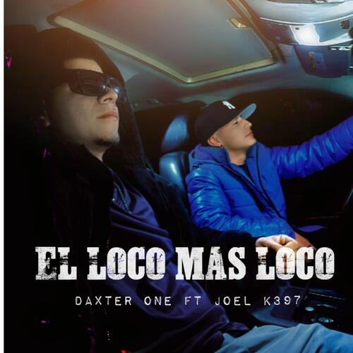 El loco más loco (feat. Joel k397) cover art