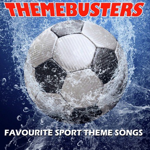 Favourite Sport Theme Songs