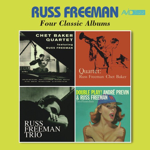 Four Classic Albums (Chet Baker Quartet Featuring Russ Freeman / Quartet / Trio / Double Play) [Remastered]