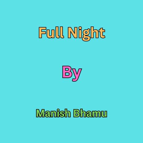 Full Night