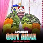 GOPI ANNA BIRTHDAY SONG