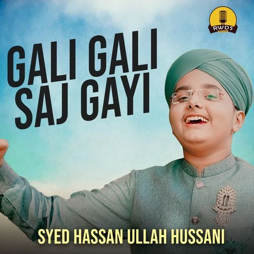 Gali Gali Saj Gayi