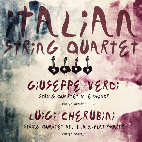 Giuseppe Verdi & Luigi Cherubini: Italian String Quartet