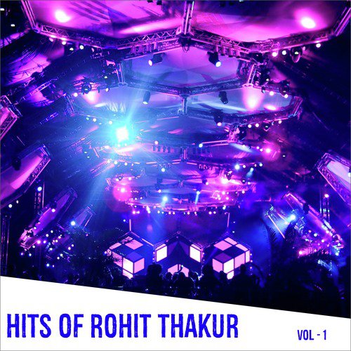 Hits of Rohit Thakur, Vol. 1_poster_image