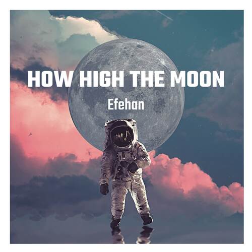 How High The Moon