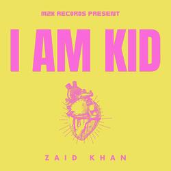 I Am Kid