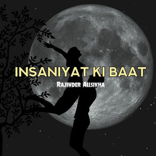 Insaniyat Ki Baat