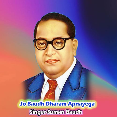 Jo Baudh Dharam Apnayega