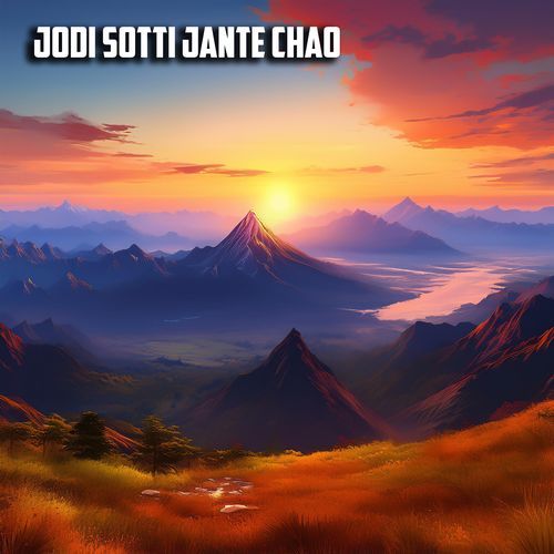 Jodi Sotti Jante Chao