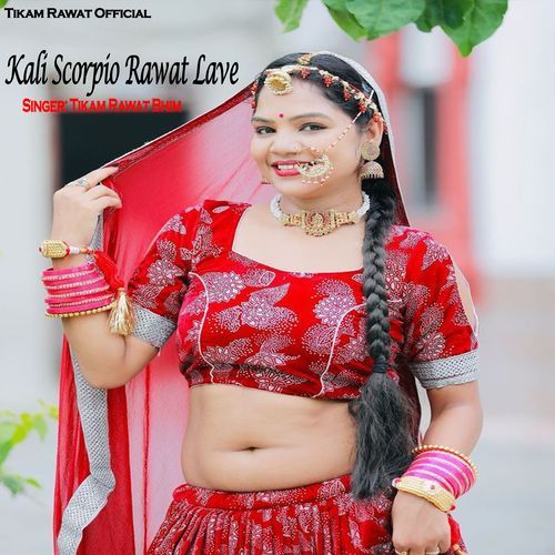 Kali Scorpio Rawat Lave