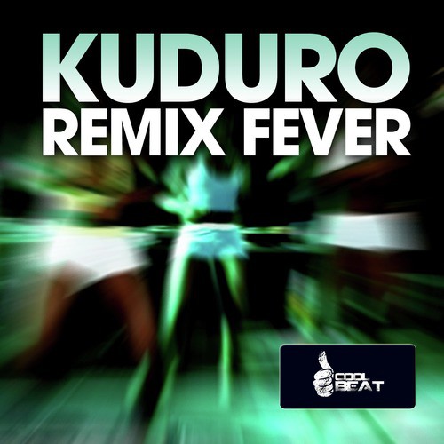 Kuduro Remix Fever