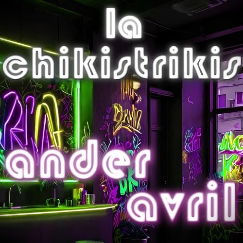 La chikistrikis cover art