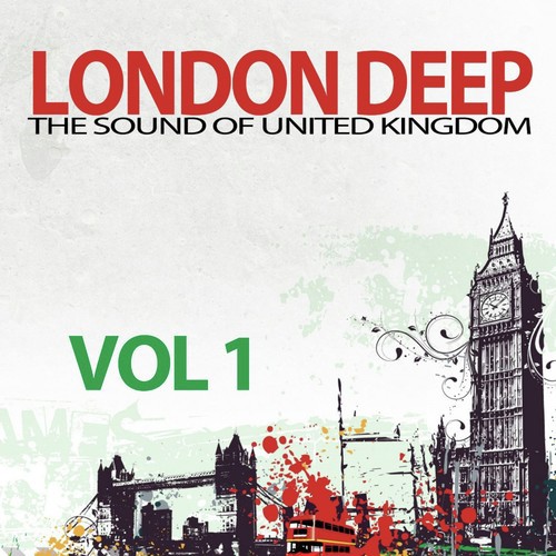 London Deep, Vol. 1 (The Sound of United Kingdom)