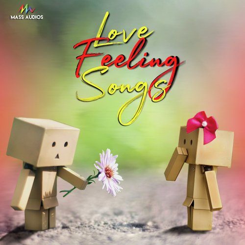 Love Feeling Songs