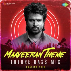 Maaveeran Theme - Future Bass Mix-GCIsYy1TWwQ