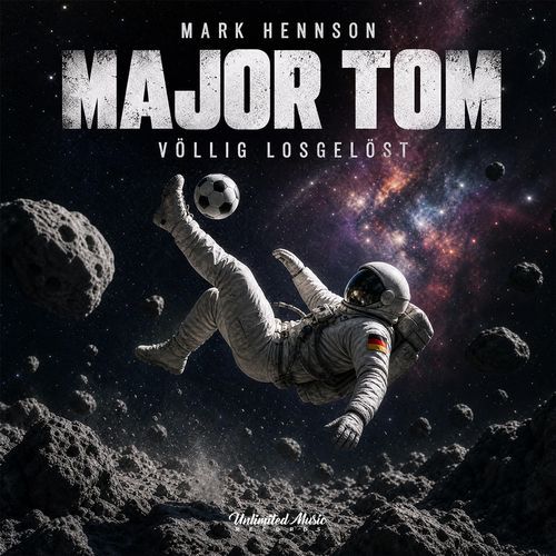 Major Tom (Völlig losgelöst)