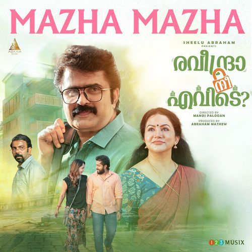 Mazha Mazha (From "Raveendra Nee Evide")