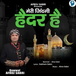 Meri Zindagi Haidar Hai